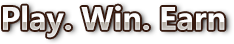 Play. Win. Earn